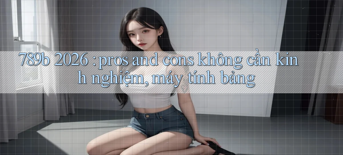 789b   Website Game Mới   Lối Vào Tức Thì