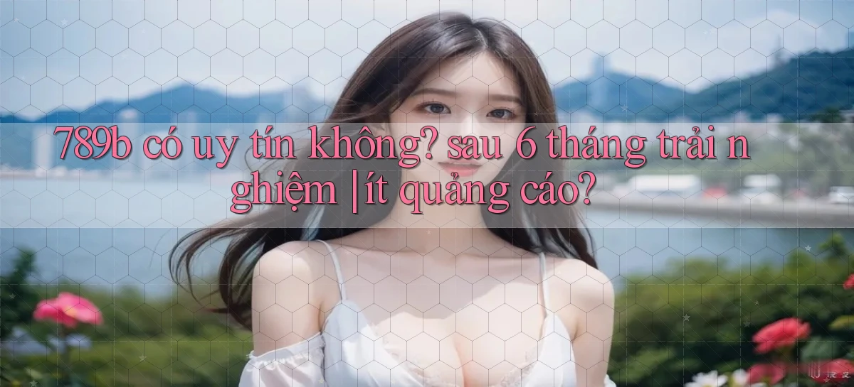 789b   Website Game Mới   Lối Vào Tức Thì
