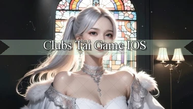 Clubs Tải game iOS