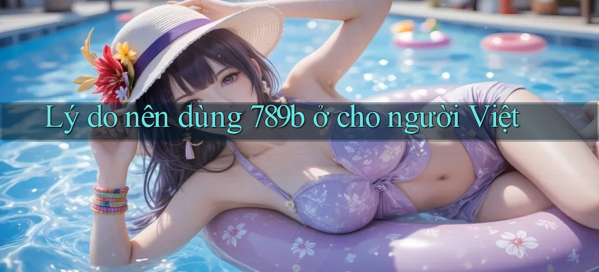 789b   Website Game Mới   Lối Vào Tức Thì