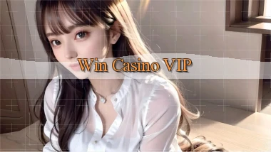 win Casino VIP